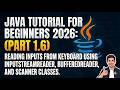 01.06 InputStreamReader, BufferedReader &amp; Scanner classes