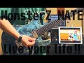 【歌詞付き】Live your life!! / MonsterZ MATE Guitar Cover