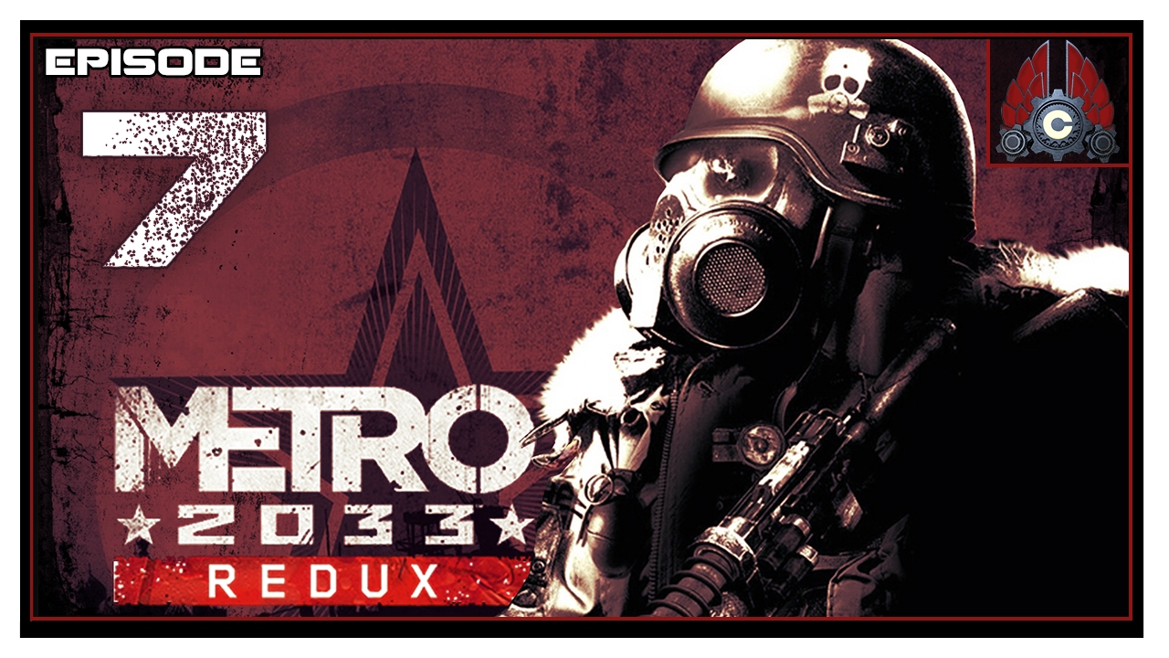 Let's Play Metro 2033 Redux (Ranger/Hardcore) With CohhCarnage - Episode 7