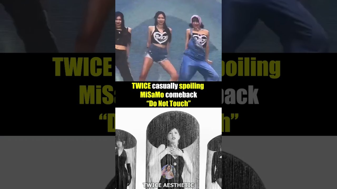 TWICE Casually Spoiling Misamo Do Not Touch Twice Viral Masterpiece Jeongyeon Jihyo Donottouch