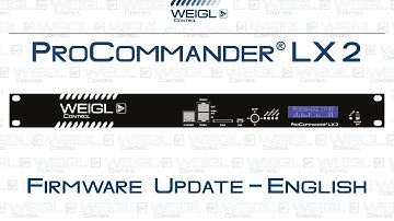 English Tutorial: ProCommander® LX 2 Update in Weigl Hardware Configurator Software
