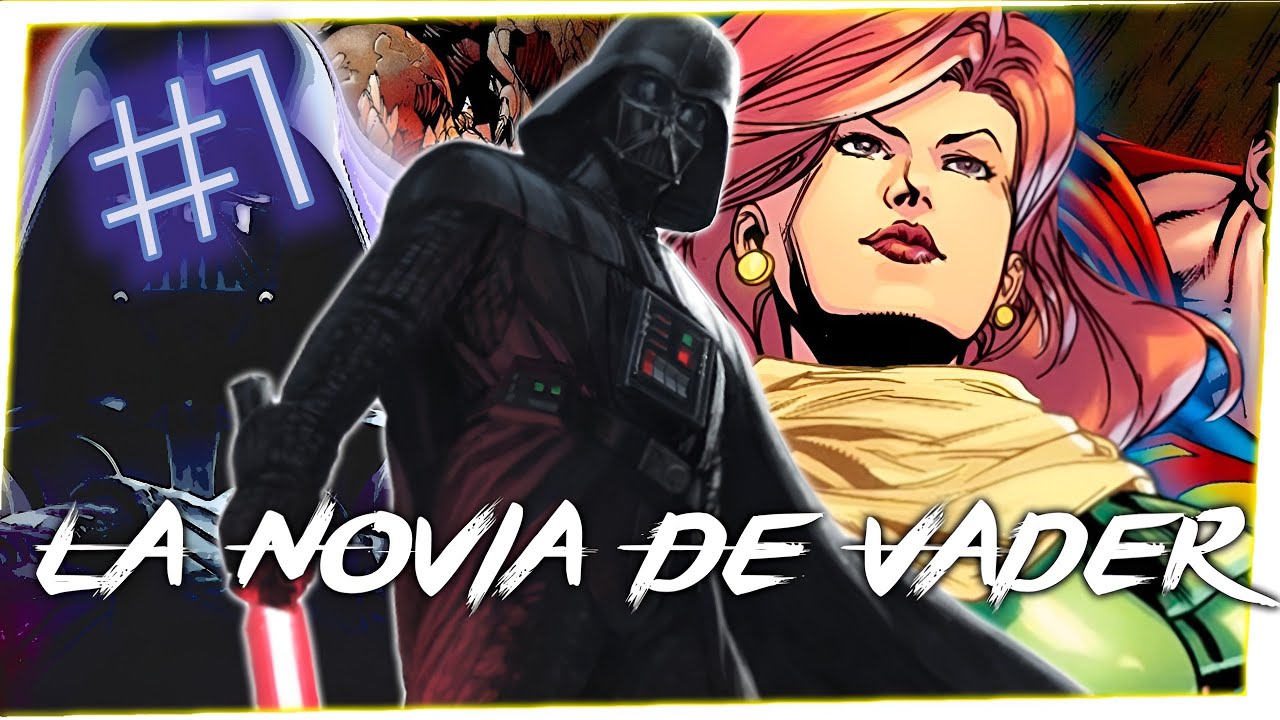 ✪ La Novia De Vader ¿QHPS Si Darth Vader Era Enviado A DC comics? Darth Vader x Maxima| Cap 1 al 2