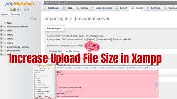 How To Increase Max Upload File Size Importing of Large SQL files in Xampp | phpmyadmin