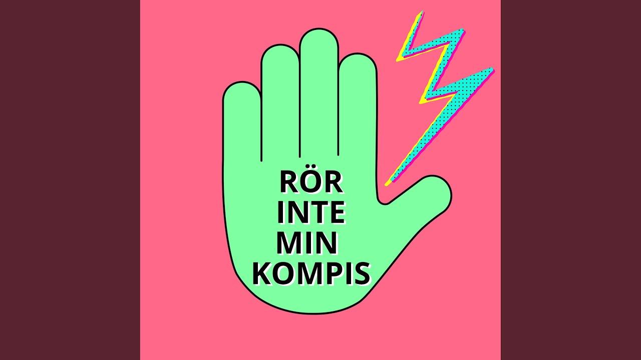 RÖR INTE MIN KOMPIS - YouTube