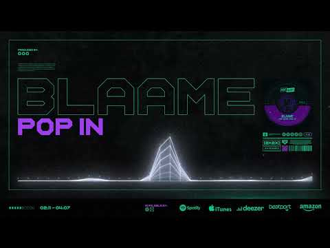 Blaame - Pop In