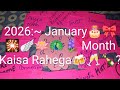 🎇2026 January🎂Month Kaisa Rahega🍻? | V,O,Y,U,G,C,B,A,Q,D,E,S,N | Healing, Good💯😊#finance Is Coming 