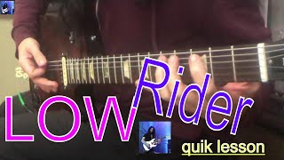 Low Rider - Guitar Lesson - by Mike Ruggirello