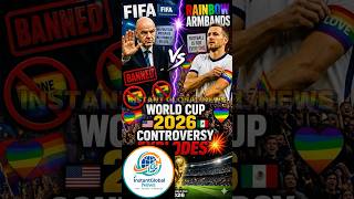 🔥LATEST 2026 FIFA WORLD CUP UPDATES  ON RAINBOW ARMBAND #FIFAWorldCup2026 #RainbowArmband #OneLove