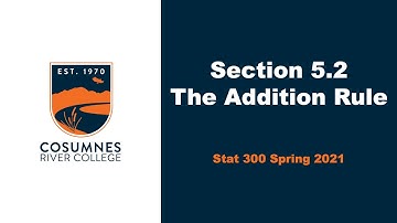 Section 5.2 - The Addition Rule
