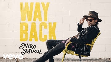 Niko Moon - WAY BACK (Audio)