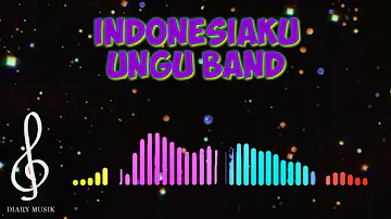 INDONESIAKU UNGU BAND | DIARY MUSIK