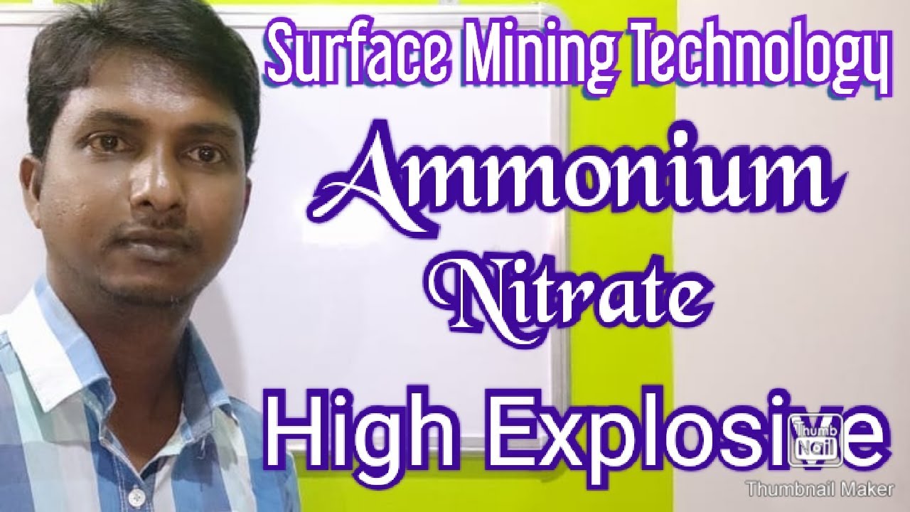 Ammonium Nitrate, High explosive YouTube
