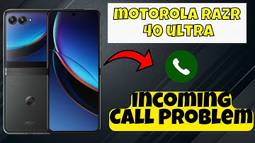 Incoming Call Problem Motorola Razr 40 Ultra || Solution of incoming call issues