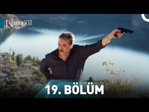 Karagül 19. Bölüm