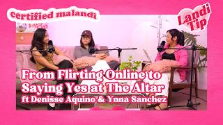 [PODCAST] Landi Tip 56: From Flirting Online to Saying Yes at The Altar ft Denisse and Ynna