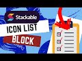 Stackable Blocks:  Icon List