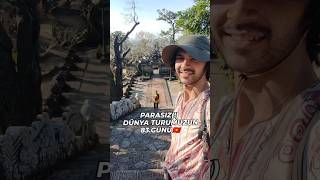 Parasız Dünya Turumuzun 83. Günü