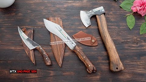 COMBO DAO  ĐI RỪNG - HÀNG CHUẨN CỦA HTX DAO PHÚC SEN