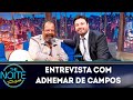 Entrevista com Adhemar de Campos | The Noite (19/04/19)