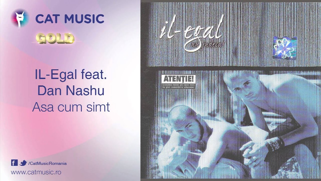 clasicismo musical IL-Egal feat. Dan Nashu - Asa cum simt