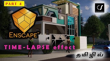 How to create cinematic Timelapse effect in enscape