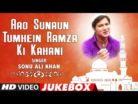 aao-sunaun-tumhein-ramza-ki-kahani-|-islamic-video-song-(hd)-|-sonu-ali-khan