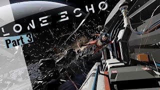 LetΒ΄s Play Lone Echo - Part 3 (No Commentary)