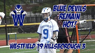 Westfield 19 Hillsborough 3 | James Haley 5 Goals | NJG4 Quarterfinals Boys Lacrosse Highlights