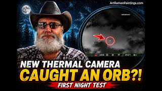 First Night With a Thermal Camera… and Art Ramon Catches Many Orbs