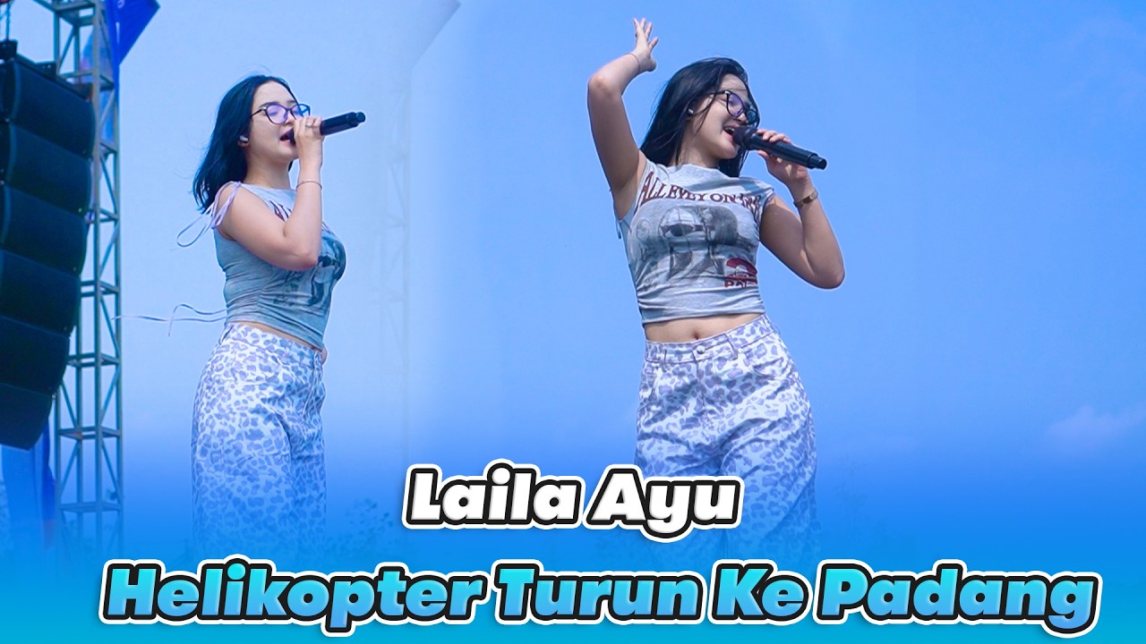 Laila Ayu - Idol Idol Helikopter Turun Ke padang Lila lali lali lala | The Santos | LKI Production