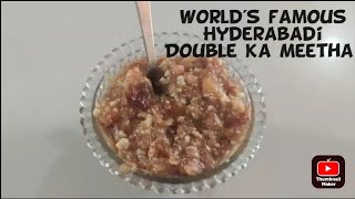 A Simple And Yummy Yummy Worlds Famous Hyderabad Ka Double Ka Meetha