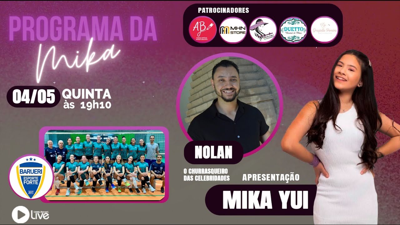 Nolan E Barueri Esporte Forte – Equipe Feminina | Programa Da Mika Yui