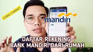 CARA BUAT REKENING BANK MANDIRI ONLINE | TABUNGAN MANDIRI NOW