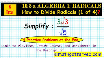 10.3 a Algebra 1 How to Divide Radicals Vtext Part 1 of 4 Mathgotserved KutaSoftware Teachers Pay Le