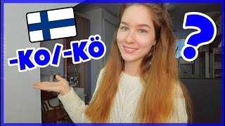 Making Questions in Finnish Using -KO/-KÖ Ending