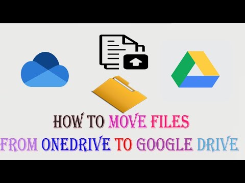 How to Move files from OneDrive to Google Drive