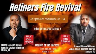 REFINERS FIRE REVIVAL | PROPHET SHAWN WILLIAMS | 7.11.2025