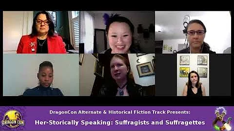 Her-Storically Speaking: Suffragists and Suffraget...
