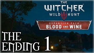 WITCHER 3 Blood and Wine ENDING: Dettlaff dies, Syanna kills Anna Henrietta, Geralt is a hero