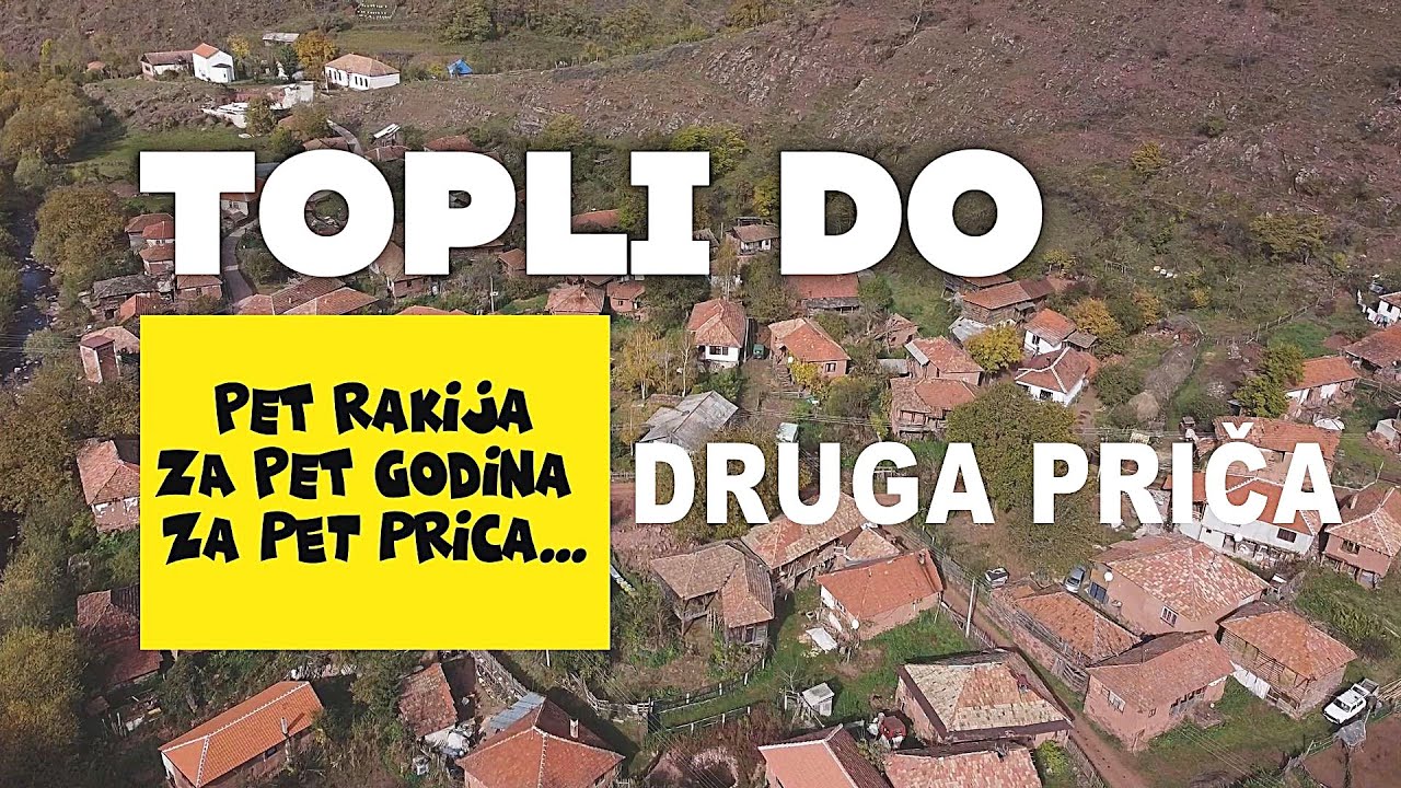 TOPLI DO - DRUGA RAKIJA, DRUGA PRIČA
