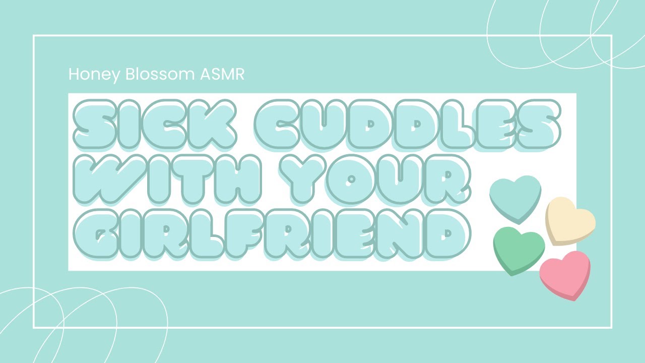 [Audio] Sick Cuddles (F4F) // Rambles // Slight Reverse Comfort // Sleep Aid // Cozy Vibes