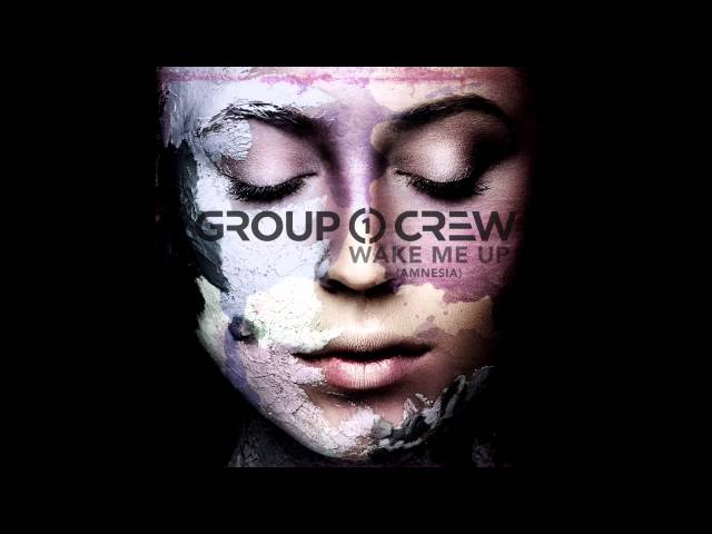 Group 1 Crew - Wake Me Up (Amnesia) class=