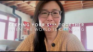 Keeping Your S*** Together When Everything is Changing | Why Insight Alone Doesn't Change Our Lives