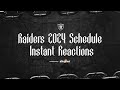 Instant reactions to the raiders 2024 schedule  raiders  nfl