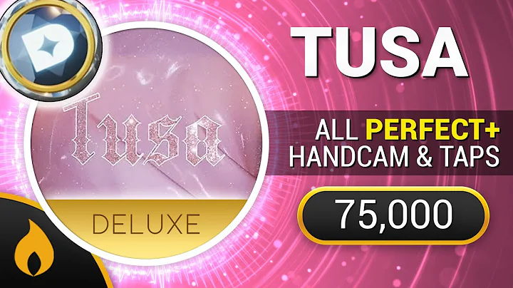 [Deluxe] Tusa (Hard) - 75,000 Diamond Perfect w/ H...