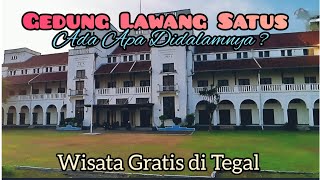 Wisata Gratis Di Tegal - Gedung Lawang Satus - Taman Pancasila