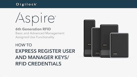 How to Express Register User & Manager Keys/RFID Credentials | Aspire RFID | Assigned Use