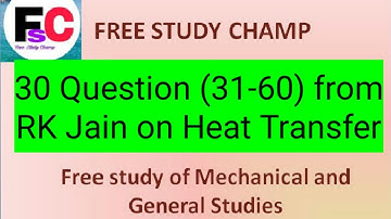 Lecture 2 || 30 questions (31-60 ) of Heat Transfer from RK Jain