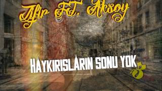 Aksoy & Zifir K.H.A - Haykırışların Sonu Yok 3 (Beat by Afil Azur) Resimi