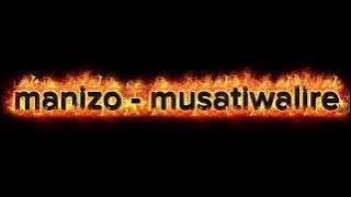 Manizo - misatiwalire